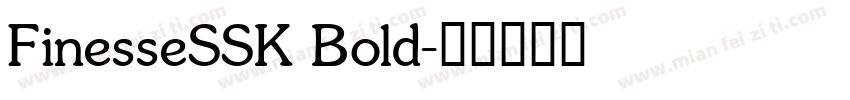 FinesseSSK Bold字体转换